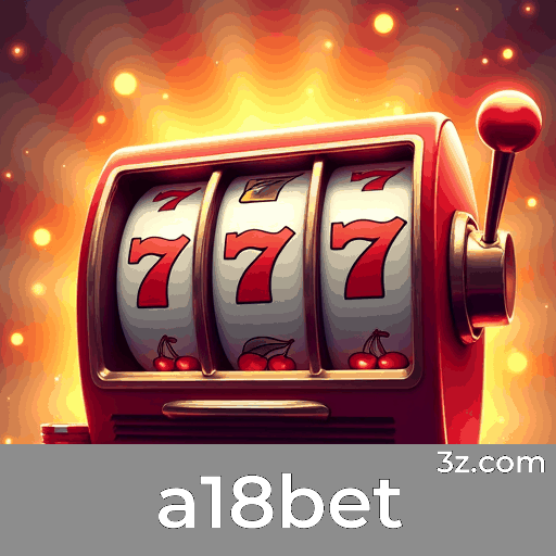 a18bet: Plataforma de Entretenimento e Segurança Superior